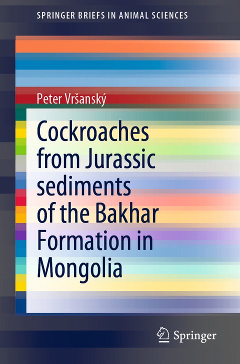 Cockroaches from Jurassic sediments of the Bakhar Formation in Mongolia - Peter Vršanský