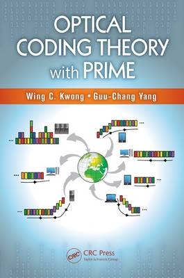 Optical Coding Theory with Prime -  Wing C. Kwong,  Guu-Chang Yang