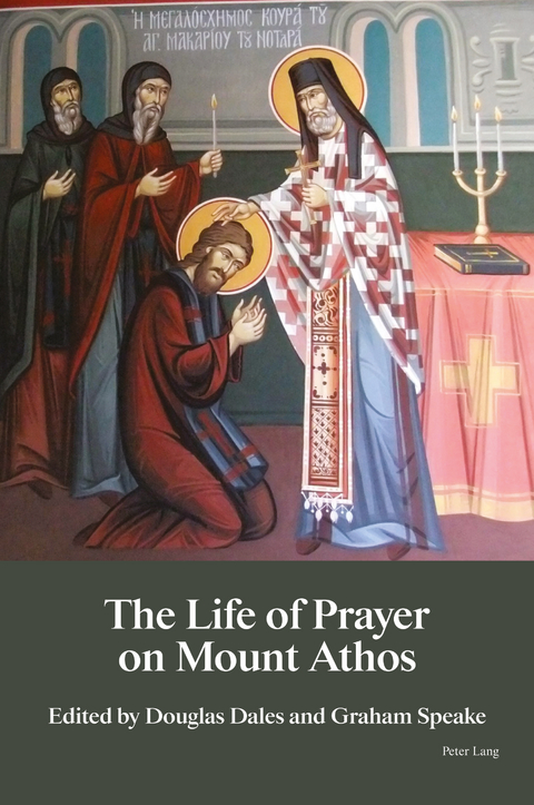 The Life of Prayer on Mount Athos - 