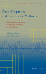 Time-Frequency and Time-Scale Methods -  Jeffrey A. Hogan