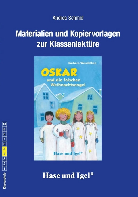 Begleitmaterial: Oskar und die falschen Weihnachtsengel - Andrea Schmid