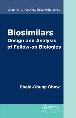 Biosimilars -  Shein-Chung Chow