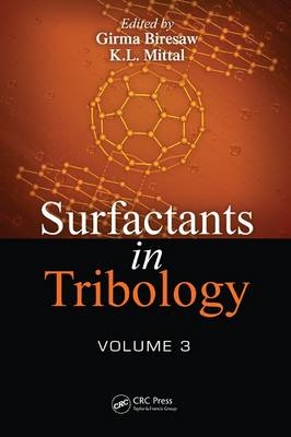 Surfactants in Tribology, Volume 3 - 