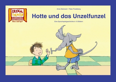 Hotte und das Unzelfunzel / Kamishibai Bildkarten - Fides Friedeberg, Anne Steinwart
