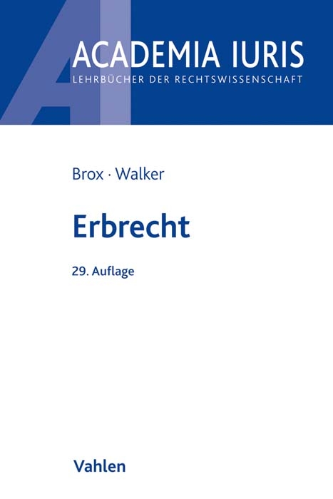 Erbrecht - Hans Brox, Wolf-Dietrich Walker