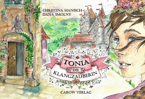 Tonia, die Klangzauberin - Christina Hanisch