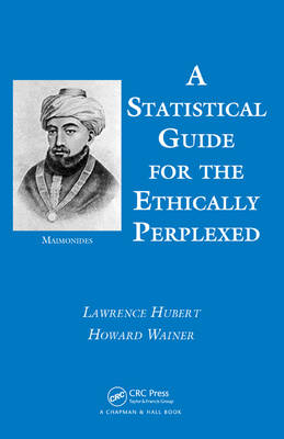 Statistical Guide for the Ethically Perplexed -  Lawrence Hubert,  Howard Wainer