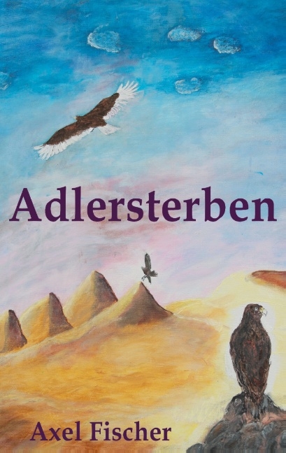 Adlersterben - Axel Fischer