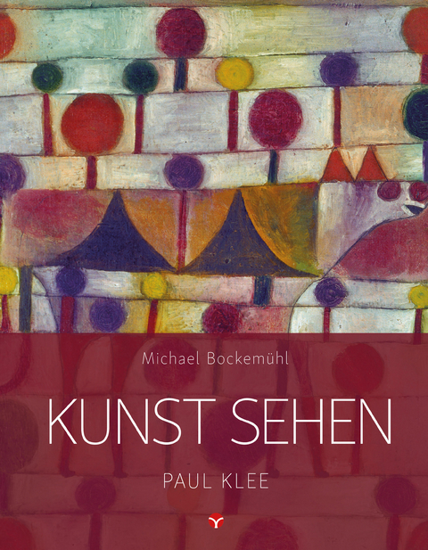 Kunst sehen - Paul Klee - Michael Bockemühl