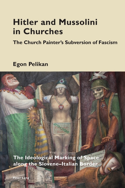 Hitler and Mussolini in Churches - Egon Pelikan