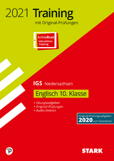 STARK Original-Prüfungen und Training Abschlussprüfung IGS 2021 - Englisch 10. Klasse - Niedersachsen