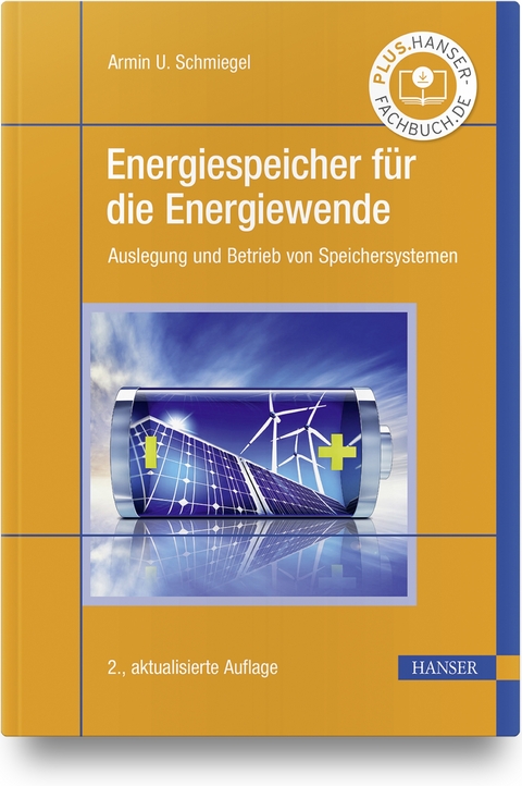 Energiespeicher für die Energiewende - Armin U. Schmiegel