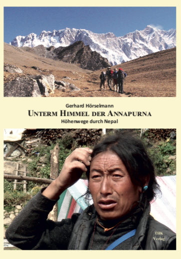 Unterm Himmel der Annapurna - Gerhard Hörselmann