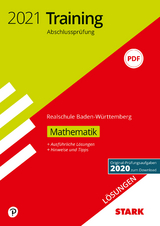 STARK Lösungen zu Training Abschlussprüfung Realschule 2021 - Mathematik - BaWü - 