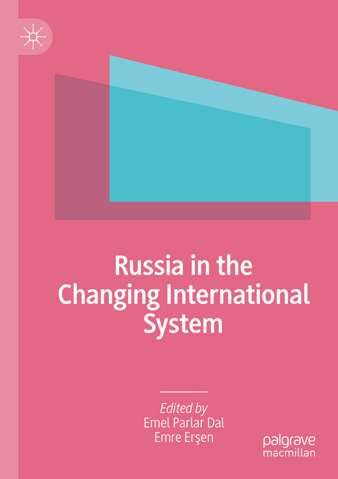 Russia in the Changing International System - 