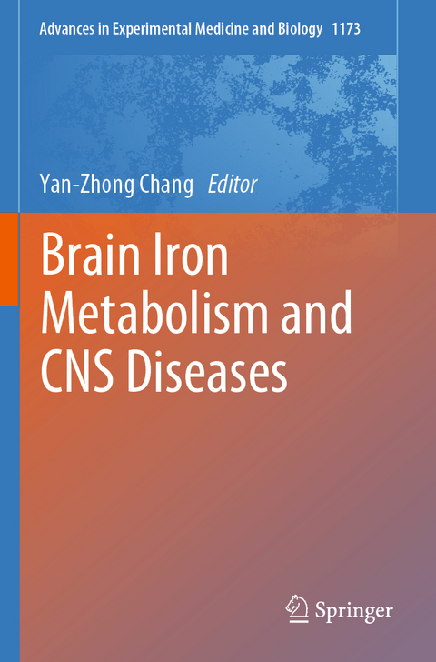 Brain Iron Metabolism and CNS Diseases - 