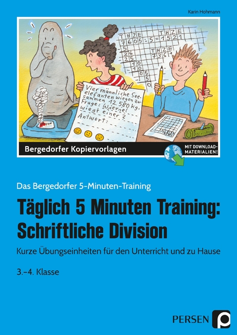 Täglich 5 Minuten Training: Schriftliche Division - Karin Hohmann