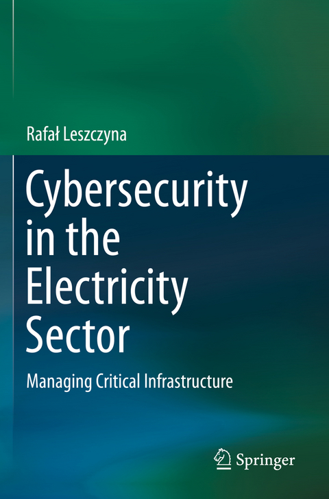 Cybersecurity in the Electricity Sector - Rafał Leszczyna