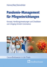 Pandemie-Management für Pflegeeinrichtungen - Endris Björn Heimer, Julia Ratz, Susanne Steinröhder