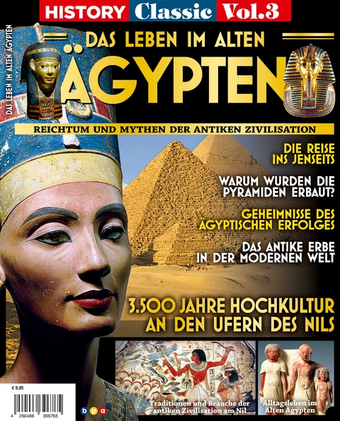 History Classics Vol. 3: DAS LEBEN IM ALTEN ÄGYPTEN - Oliver Buss