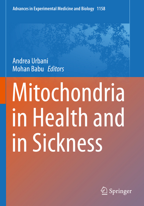 Mitochondria in Health and in Sickness - 