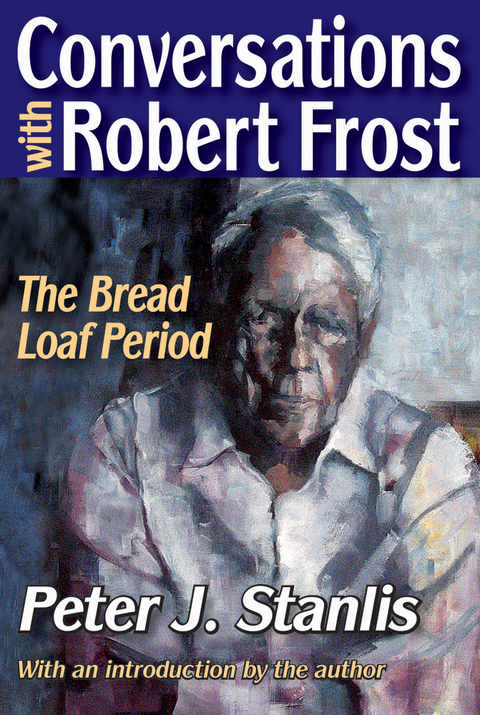 Conversations with Robert Frost - Peter J. Stanlis