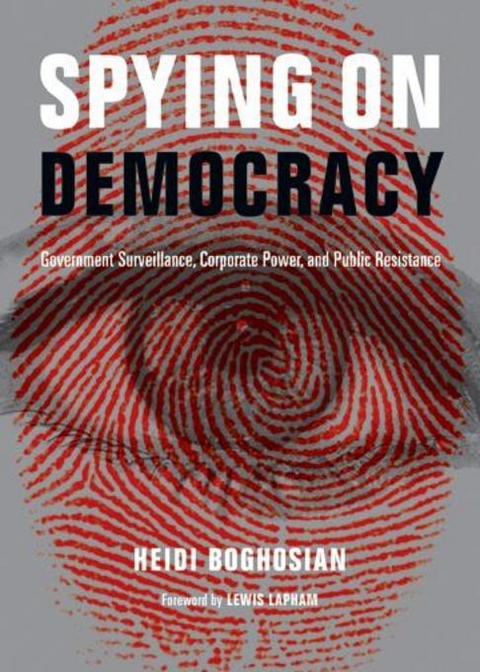 Spying on Democracy - Heidi Boghosian