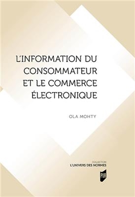 L'information du consommateur et le commerce électronique - Ola (1989-....) Mohty