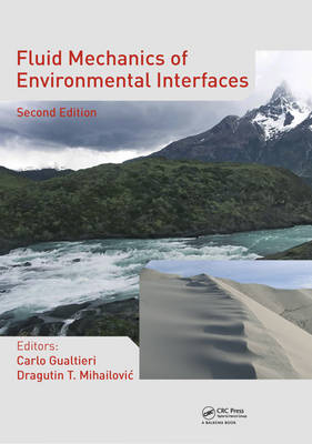 Fluid Mechanics of Environmental Interfaces -  Sajjan G. Shiva