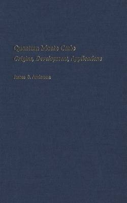 Quantum Monte Carlo -  James B. Anderson