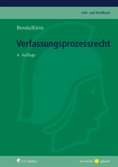 Verfassungsprozessrecht - Ernst Benda, Eckart Klein, Oliver Klein