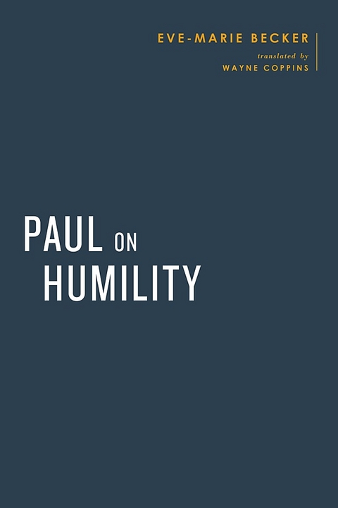 Paul on Humility - Eve-Marie Becker