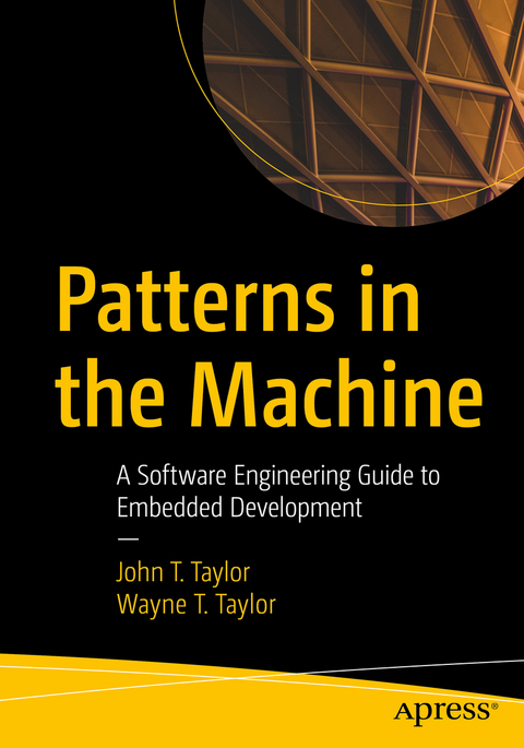 Patterns in the Machine - John T. Taylor, Wayne T. Taylor