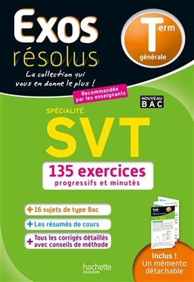 SVT spécialité, terminale générale : 135 exercices progressifs et minutés : nouveau bac - Pierre Binz, Laëtitia Lefèvre
