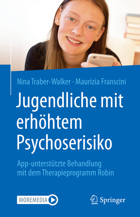 Jugendliche mit erhöhtem Psychoserisiko - Nina Traber-Walker, Maurizia Franscini
