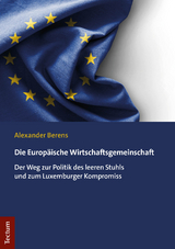 Die Europäische Wirtschaftsgemeinschaft - Alexander Berens