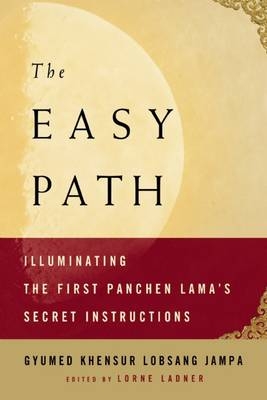 Easy Path -  Gyumed Khensur Lobsang Jampa