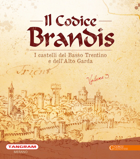 Il Codice Brandis - Leo Andergassen, Alessandro Baccin, Andreas Faistenberger, Ulrike Kindl, Alberto Mosca, Carlo Andrea Postinger