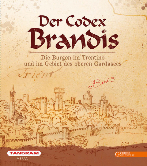 Der Codex Brandis - Leo Andergassen, Alessandro Baccin, Andreas Faistenberger, Ulrike Kindl, Alberto Mosca, Carlo Andrea Postinger