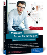 Microsoft Access für Einsteiger - Theis, Thomas