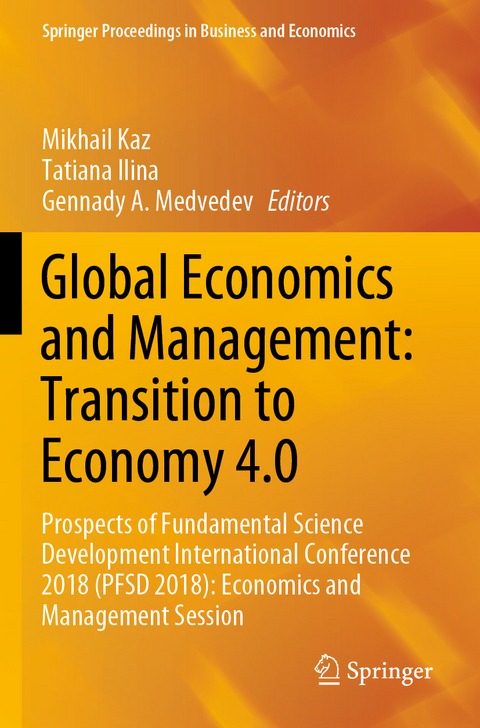 Global Economics and Management: Transition to Economy 4.0 - 