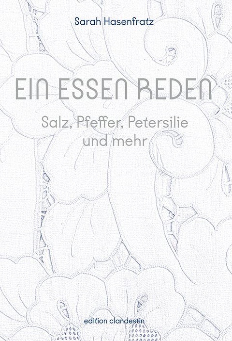 Ein Essen reden - Sarah Hasenfratz