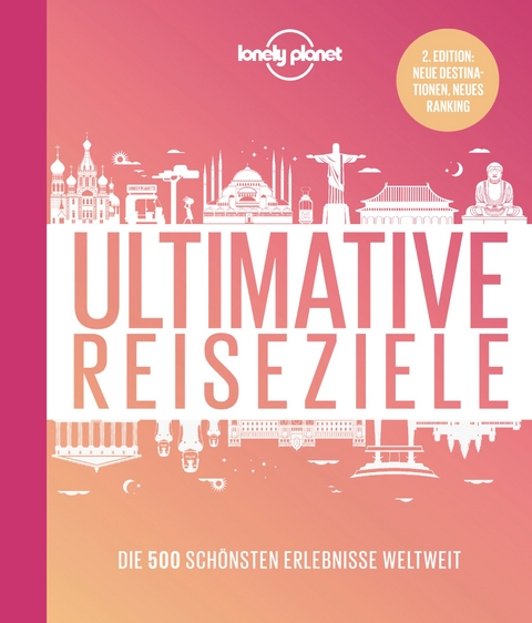 LONELY PLANET Bildband Ultimative Reiseziele