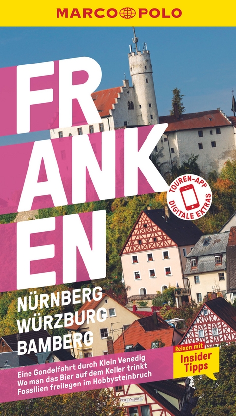 MARCO POLO Reiseführer Franken, Nürnberg, Würzburg, Bamberg - Nadine Luck, Christoph Borucki