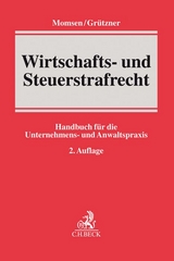 Wirtschafts- und Steuerstrafrecht - Momsen, Carsten; Grützner, Thomas