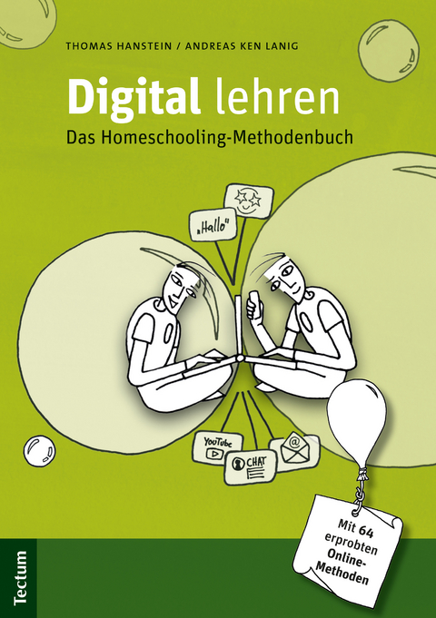 Digital lehren - Thomas Hanstein, Andreas Ken Lanig