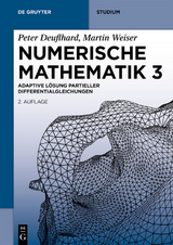Numerische Mathematik 3 - Deuflhard, Peter; Weiser, Martin