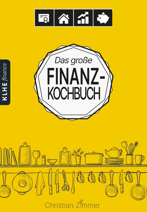 Das große Finanz-Kochbuch - Christian Zimmer