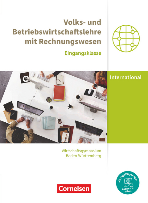 Wirtschaftsgymnasium Baden-Württemberg - Profil Internationale Wirtschaft - Ausgabe 2021 - Eingangsklasse - Jens Bodamer, Nicole Thoma, Franziska Paolantonio, Mascha Schwerdt-Schneller