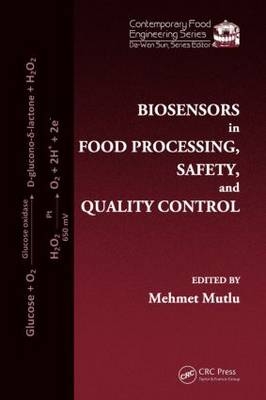Biosensors in Food Processing, Safety, and Quality Control - 
